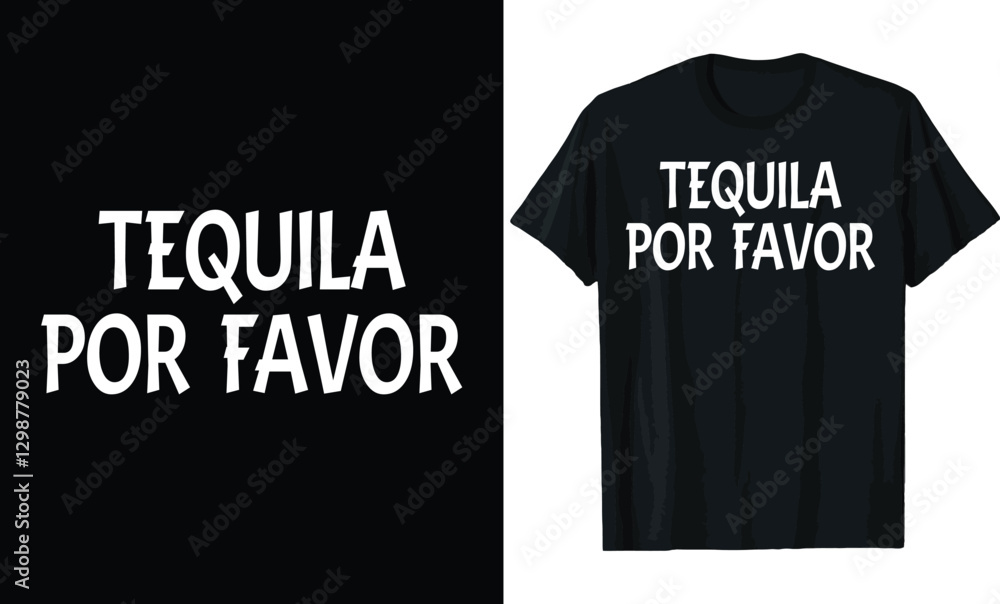 Cinco de mayo Tequila Por Favor T-Shirt Design Cinco de mayo Tequila Por Favor T-Shirt Design