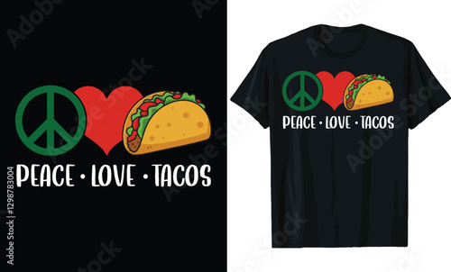 Peace Love Tacos T-Shirt Design
