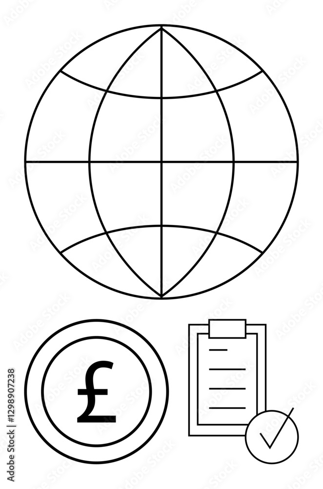 Globe represents global reach, pound symbol for finance, checklist for planning. Ideal for business, economy, trade, globalization, money management workflow international strategy. Abstract line Globe represents global reach, pound symbol for finance, checklist for planning. Ideal for business, economy, trade, globalization, money management workflow international strategy. Abstract line