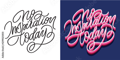 Trendy hand drawn doodle lettering quote. Lettering for t-shirt design, mug print, bag print, clothes fashion. 100% hand drawn vector image.