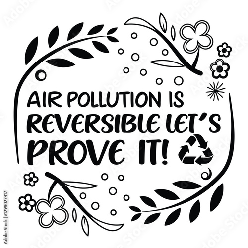 A collection of air pollution awareness vector t-shirt designs featuring powerful messages, environmental quotes, and elegant typography. Perfect for creating eco-friendly apparel, sublimation prints,