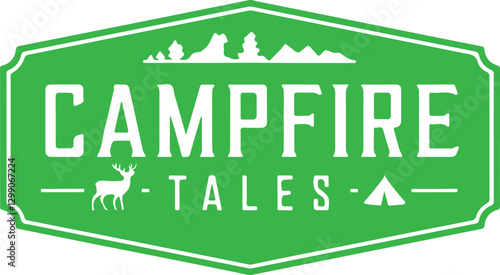 Into the Woods: Legends and Campfire Stories