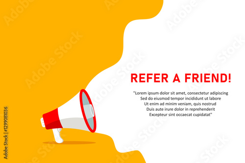 Refer a Friend, banner with megaphone. Refer a Friend speech bubble banner. Vector illustration for retail shopping online marketing template, banner, poster, and background.