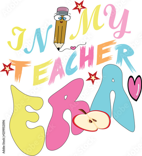 In my teacher era
