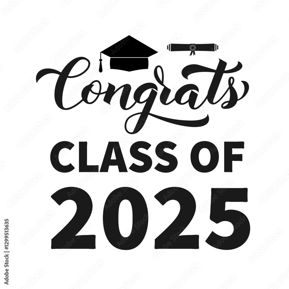 Congrats Class of 2025 calligraphy lettering with graduation cap isolated on white. Congratulations to graduates typography poster. Vector template for greeting card, banner, sticker, etc.
