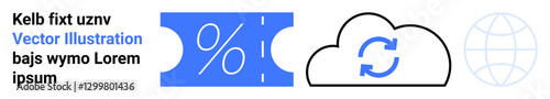Blue ticket with percentage, cloud with refresh icon, and globe outline combining ideas of discounts, synchronization, and global access. Ideal for e-commerce, tech, cloud services, finance