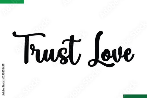 Trust Love Style Typography positive Taxt