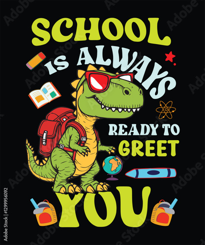 school is always ready to greet you