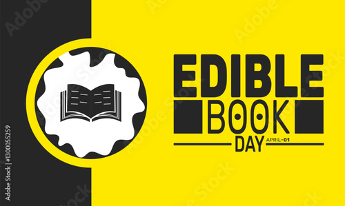 Edible Book Day. Holiday concept. suitable for placard, background,Greeting Card, Poster design template 
with text inscription, standard Social Media Post.