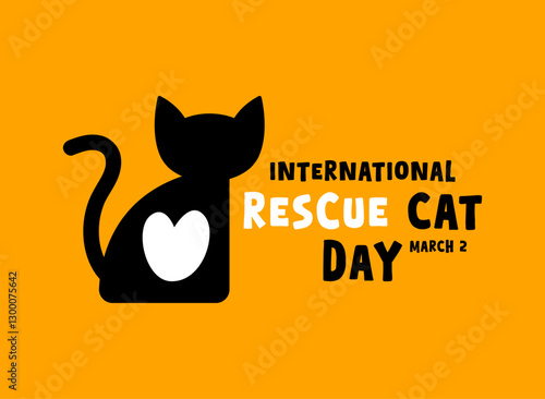 International Rescue Cat Day. March 2. Yellow background. Cat icon.