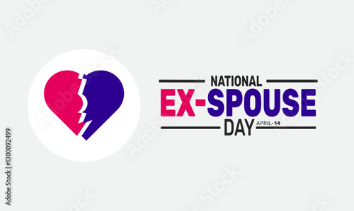 National Ex Spouse Day. Holiday concept. suitable for placard, background,Greeting Card, Poster design template with text inscription, standard Social Media Post.