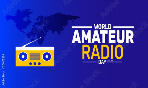 World Amateur Radio Day. April 18. Holiday concept. suitable for placard, background,Greeting Card, Poster design template with text inscription, standard Social Media Post.