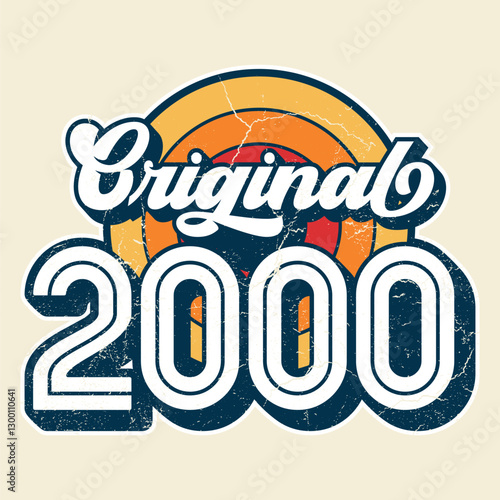Original 2000 - Fresh Design For Birthday. Good For Poster, Wallpaper, T-Shirt, Gift.