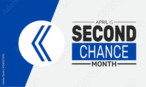 April is Second Chance Month. Holiday concept. suitable for placard, background,Greeting Card, Poster design template with text inscription, standard Social Media Post.