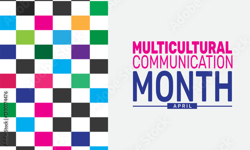 April is multicultural communication month suitable for placard, background,Greeting Card, Poster design template 
with text inscription, standard Social Media Post.