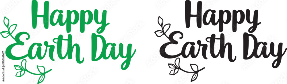 Fototapeta premium Happy Earth Day hand lettering logo decorated by leaves. Earth Day typography logo. Earth Day enviromental and eco activism vector concept