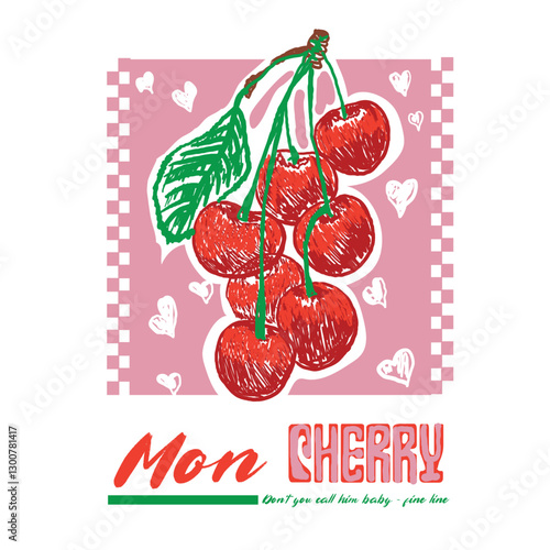 charry drawing. hand drawn cherry prints. girls graphics. fruit graphics. food fashion prints. tropical summer t shirt design. mon cherry slogan typograpy .