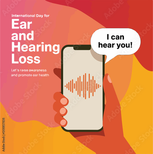 International Day for Ear and Hearing Loss raises awareness about hearing health.