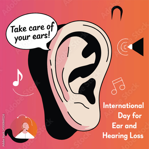 International Day for Ear and Hearing Loss raises awareness about hearing health.
