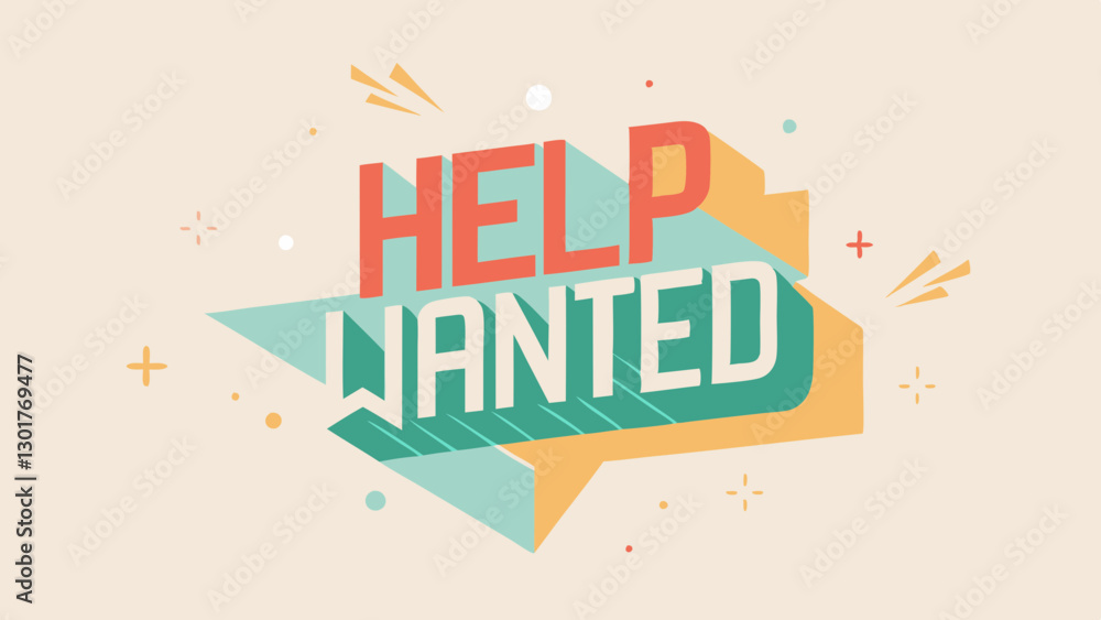 Obraz premium Help wanted sign in colorful graphic design