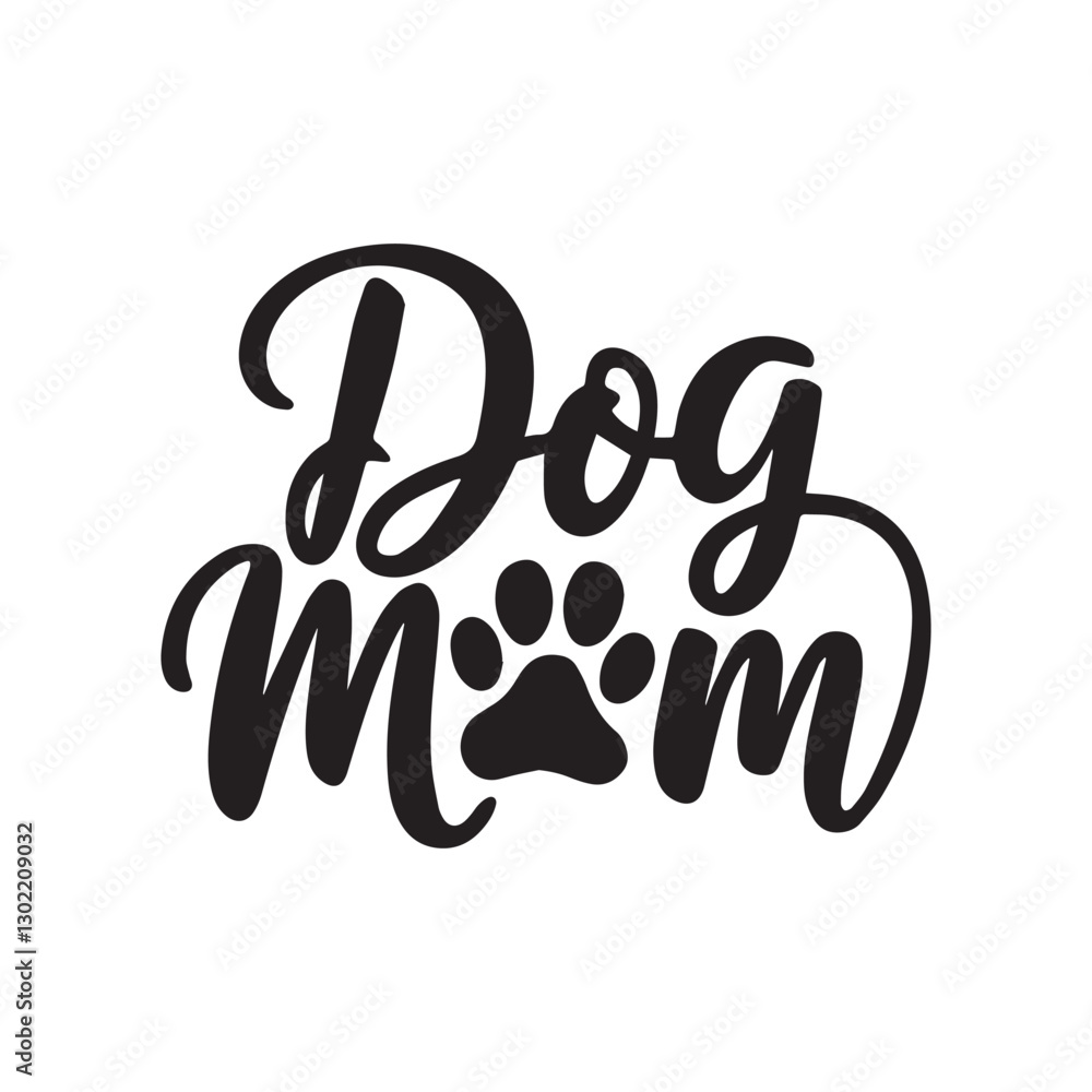 Obraz premium dog mom typography vector design