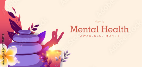 Mental Health Awareness Month, May. Meditation calms the mind and body, this concept is about mental health. There are elements of stacked rocks and therapeutic candles and plants around it.