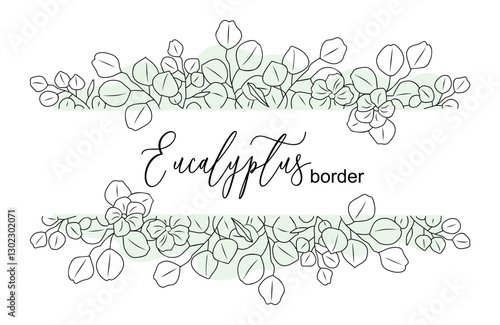 Line art eucalyptus branches, leaves border. Outlined vintage botanical drawing. Trendy greenery background, frame for greeting card, wedding invitation. Vector illustration