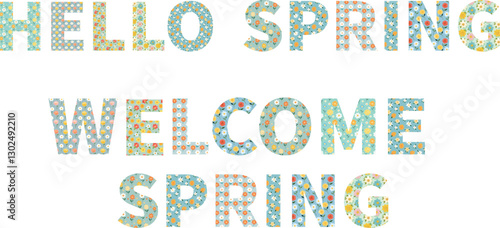 Welcome spring, Hello Spring.  text letter Template