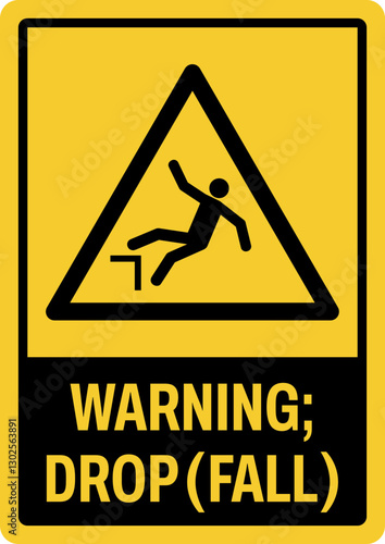 warning safety signs v2 uppercase text_warning ; drop (fall)_portrait size a4/a3/a2/a1	
 