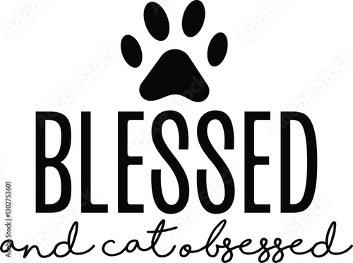 Blessed And Cat Obsessed