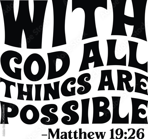 With god all things are possible Svg