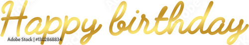 Obraz na płótnie Happy birthday gold lettering for your projects - birthday card, invitation, banner, poster 3 w salonie