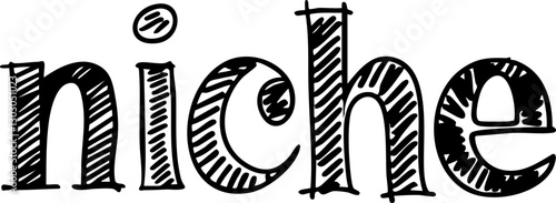Stylized vector art showcasing the word 'niche' in bold, hand-drawn typography, perfect for creative design projects.