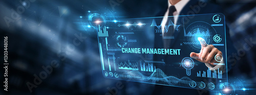 Fotografie Change Management: Businessman analyzing digital screen of graph data and organizational transformation, process optimization, stakeholder engagement, risk assessment, and strategic planning