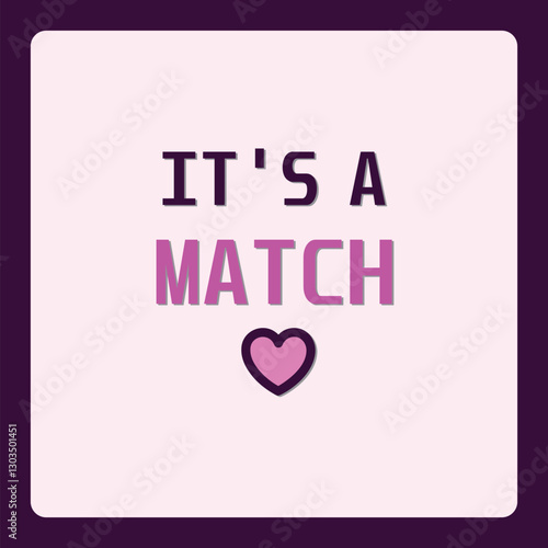 It's a match, a love connection, perfect pairing for valentine's day card