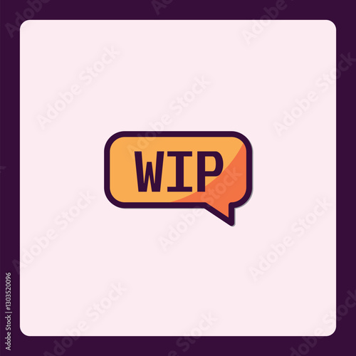 Graphic depiction featuring 'WIP' notification inside an orange chat bubble