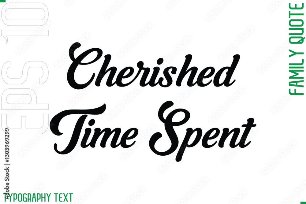 Cherished Time Spent -Cursive Modern Typography Text Family Caption For Banners Cherished Time Spent -Cursive Modern Typography Text Family Caption For Banners
