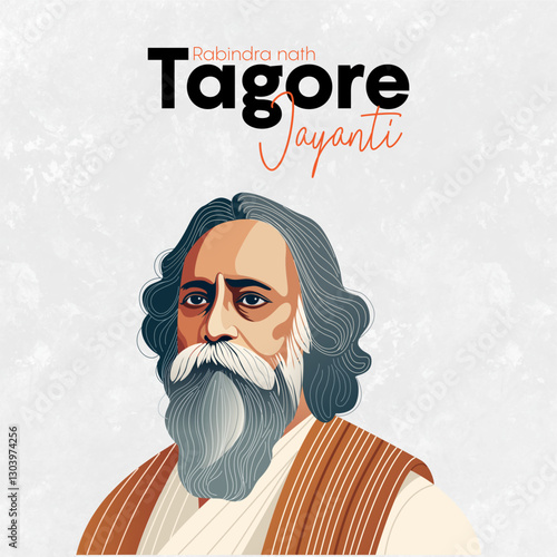 Rabindranath Tagore Jayanti - Celebrating the Legacy of the Nobel Laureate, Poet & Philosopher