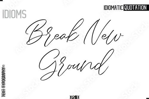  Lettering Text Caption Of Idiomatic Typography Break New Ground