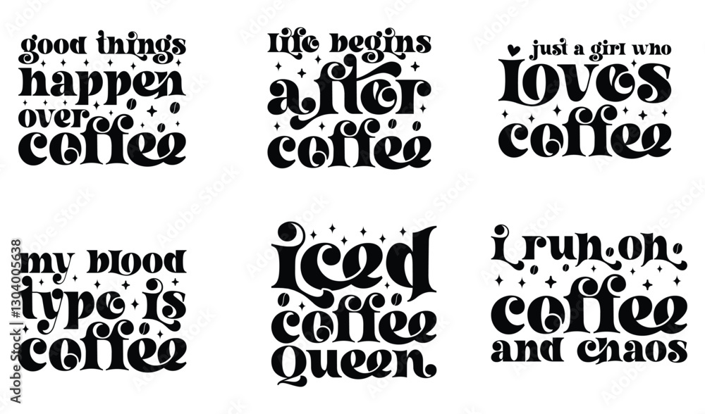 Funny coffee Text 6 set design SVG typography hand lettering Motivation coffee positive drink americano coffee lover mug design sarcastic Coffee SVG Bundle T-shirt Design Funny coffee Text 6 set design SVG typography hand lettering Motivation coffee positive drink americano coffee lover mug design sarcastic Coffee SVG Bundle T-shirt Design