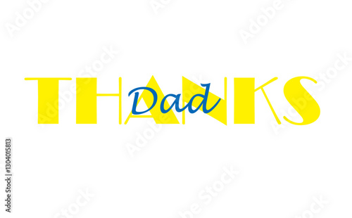 父の日に伝えたい、感謝のメッセージ、THANKS Dad
