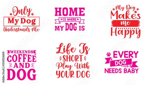 Versatile SVG 6 set design Cute Dog Text SVG calligraphy Art typography hand lettering Motivation dog mom dad life sarcastic SVG Bundle Mugs and T-shirt Design   