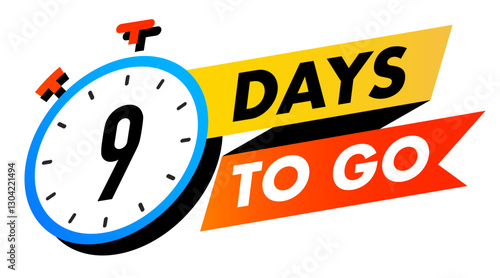 Countdown 9 days to go vector badge for social media post, promotion, promo offer