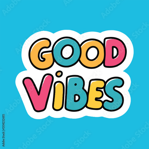 Good Vibes - Motivational Typography Text Sticker printable 