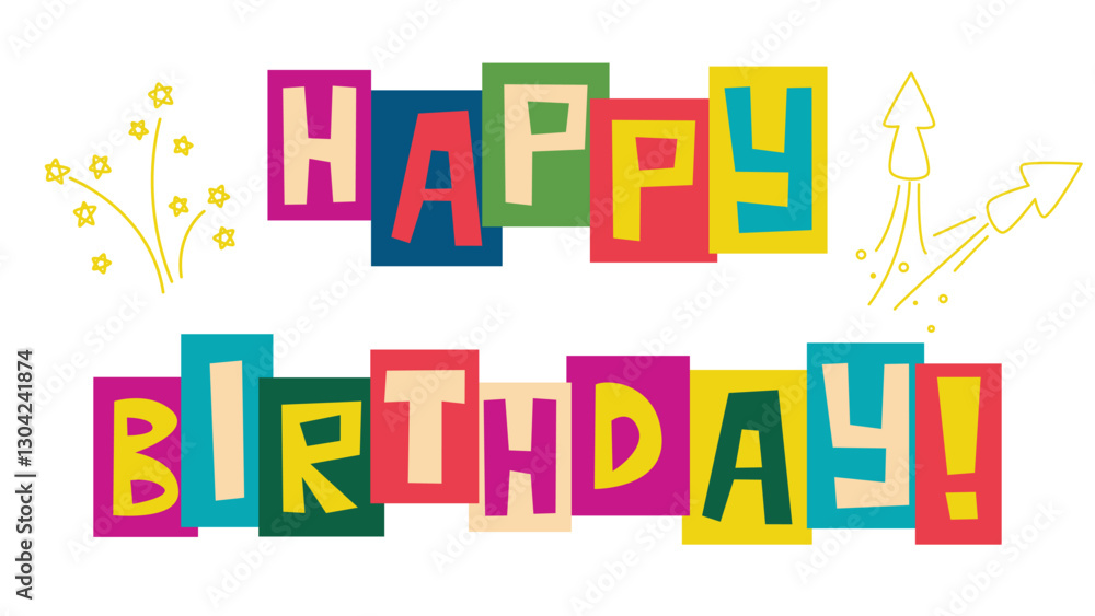 Fototapeta premium Happy Birthday greeting banner in cutout letter style. Collage lettering congratulation with fireworks and confetti. Child colorful template, vector graphic