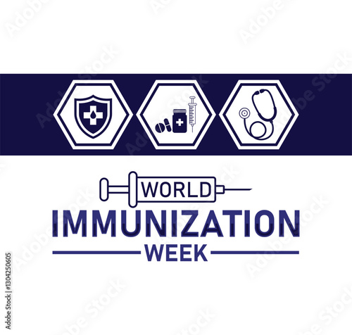 World Immunization Week – Vaccination Awareness & Global Health Protection