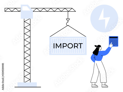 Crane hoisting container marked Import as woman uses calculator for analysis. Ideal for global trade, commerce, logistics, energy, import-export, financial planning, supply chain. Flat simple