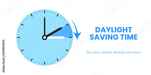 Daylight Saving Time Begins. Spring forward. Set clock ahead one hour. Vector illustration