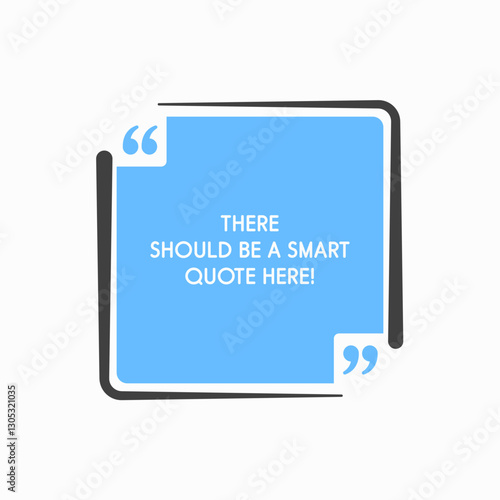 Quote frame, text in brackets, speech bubble