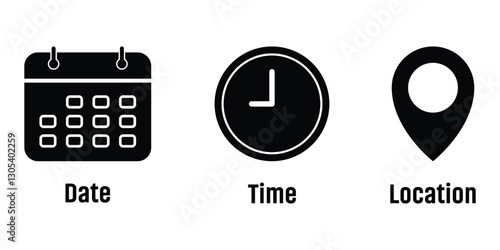 Date, time and location icon. Date, time and address icon isolated set. Event elements. Calendar, clock and map pin location icon vector illustration isolated on white background.